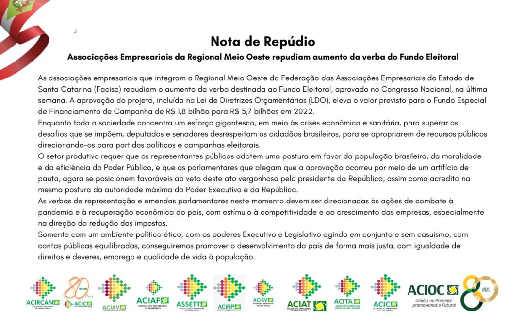 Associações Empresariais da Regional Meio Oeste repudiam aumento da verba do Fundo Eleitoral