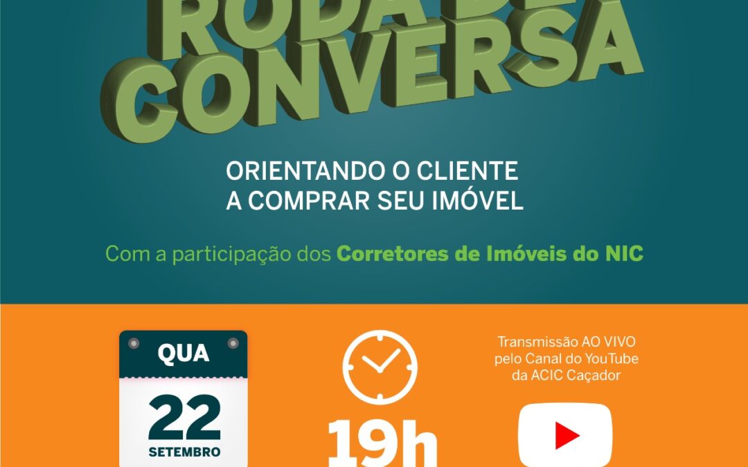 Núcleo Imobiliário da ACIC promove Roda de Conversa