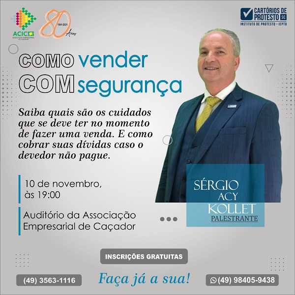 “Como Vender com Segurança” é tema de palestra na ACIC/Caçador