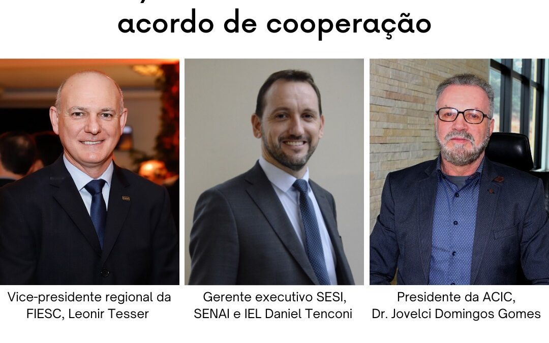 IEL/SC e ACIC celebram acordo de cooperação