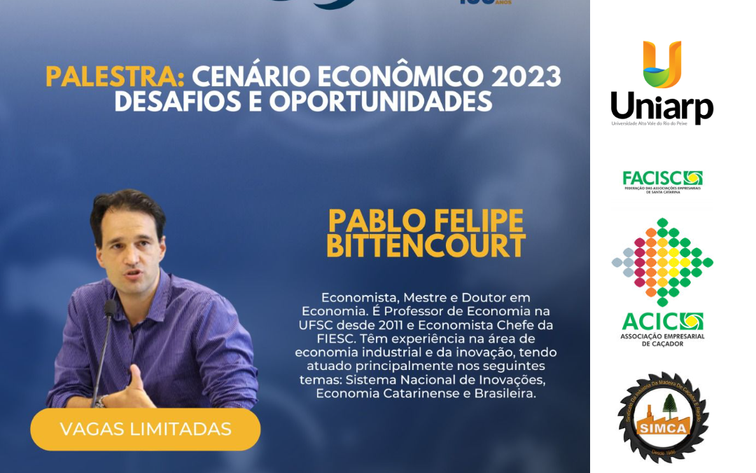 Economista-chefe da FIESC ministra palestra em Caçador dia 29 de março