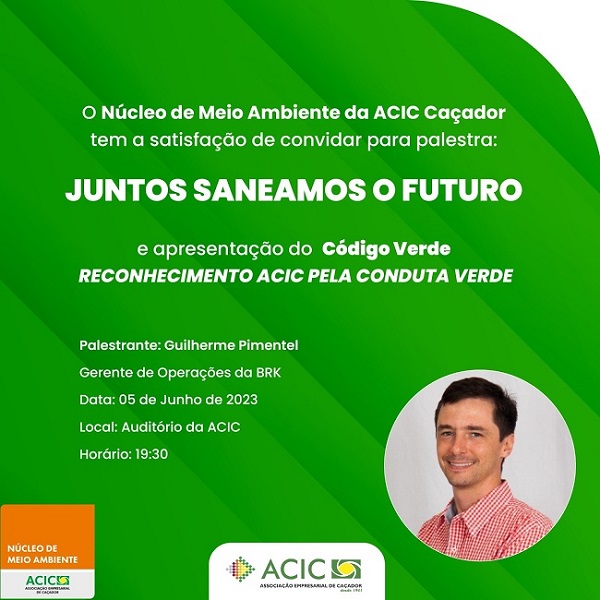 Núcleo de Meio Ambiente da ACIC promove palestra e apresentação do Código Verde