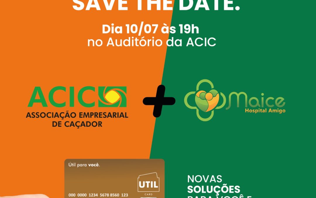 Nova parceria entre ACIC e Maice será apresentada dia 10 de julho